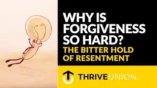 Why is Forgiveness so Hard? The Bitter Hold of Resentment