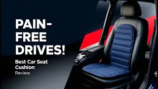 5 Best Car Seat Cushions for Long Drives in 2026 &ndash; Comfort That Lasts