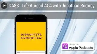 DA83 - Life Abroad ACA with Jonathan Rodney