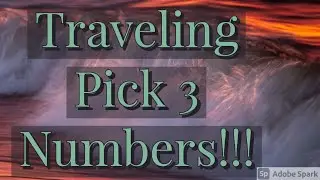 October 21, 2021-Traveling Pick 3 Numbers!!! (Good for 30 days)