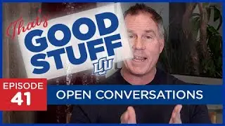 That's Good Stuff - Open Conversations