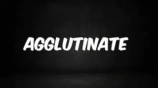 How to Pronounce Agglutinate #english#pronunciation #englishpronunciation #englishpractice#pronounce