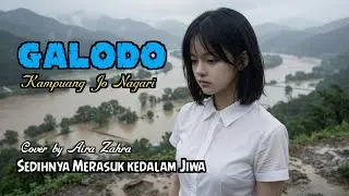 Galodo Kampuang jo Nagari - Menyayat Hati Cover by Aira | Yunfa Musik