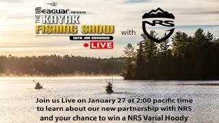 NRS joins The Kayak Fishing Show with Jim Sammons LIVE