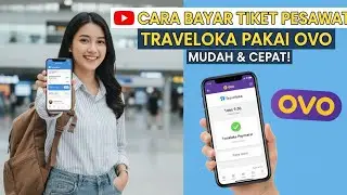 CARA BAYAR TIKET PESAWAT TRAVELOKA PAKAI OVO TERBARU TANPA GAGAL DAN TANPA SALDO TERTAHAN