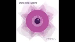 LazyboyProactive - Substrata (Skazka Remix) [Substrata] / Tempest Recordings