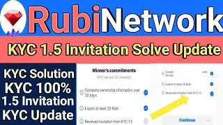 Rubi Network KYC 1.5  | Rubi KYC 1.5 Not Received | Rubi KYC New Update 1.5 |Rubi KYC Invitation 1.5