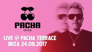 Chantola - Live At Pacha Terrace 24.08.2017