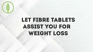 Fibre tablet Neolife fibre tablet GNLD Products supplement-Fibre Tablets is an ideal source of fibre
