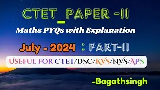 CTET Paper 2 Maths Previous Year Questions | Easy Solutions & Tricks | BRILL Learnings ||Jul_24_P2