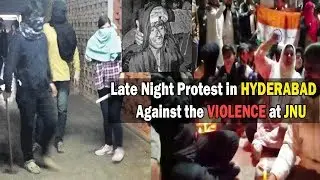 Late Night Protest in HYDERABAD Against Violence at JNU | BBN NEWS