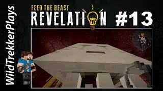 FTB Revelation - Ep13 - Ghast Catching - We need Flight!!! (Modded Minecraft 1.12.2)