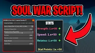 Soul War Script GUI / Hack (INFINITE STATS, AUTOFARM, KILL AURA, AND MORE) *PASTEBIN*