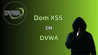 Dom XSS on DVWA #DVWA #bugbounty #vulnhub #DomXSS