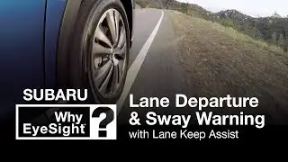 Subaru Lane Keep Assist | Почему EyeSight?