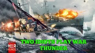 War Thunder Naval Stupid Moments - Wolf is My Teacher, Aiming Like Noob and KAMAKAZI
