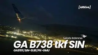 [ARkive] Garuda Indonesia Boeing 737-800 Night Takeoff from Singapore Changi International Airport