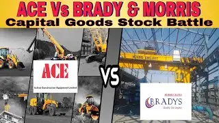 ACE Vs BRADY & MORRIS? Capital Goods Stock Battle @stockmarketpricealert 