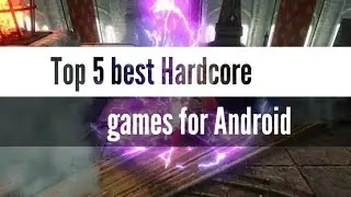5 MOST HARDCORE games for android mobile phone