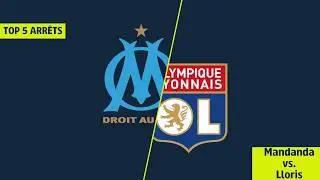 Top 5 arr&ecirc;ts Lloris / Mandanda - OM/OL - Ligue 1 Legends