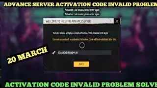 ACTIVATION CODE INVALID PLEASE ENTER AGAIN FREE FIRE ADVANCE SERVER PROBLEM SOLVE || ADVANCE SERVER 