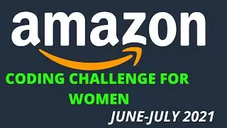 Amazon Hiring Challenge || Amazon Hiring June July 2021 for Women || Min 6 months experience needed