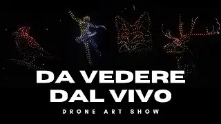Vederlo dal vivo ha un altro effetto - Drone Art Show