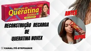 Carga de Queratina Novex *Reconstrução Pós Luzes!