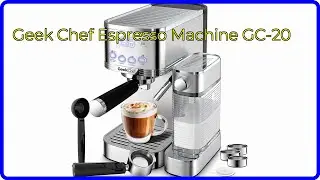REVIEW (2025): Geek Chef Espresso Machine GC-20. ESSENTIAL details.
