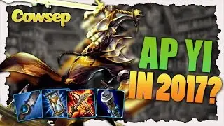 AP MASTER YI IN 2017?! DON'T TRY THIS BUILD AT HOME - Cowsep