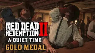Red Dead Redemption 2 | Mission 14 - A Quiet Time [Gold Medal]