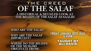 The Creed of the Salaf #3 w/ Ali Davis