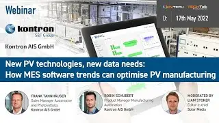 New PV technologies, new data needs: How MES software trends can optimise PV manufacturing