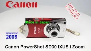 2005 Canon PowerShot SD30 IXUS i Zoom - Digital Camera