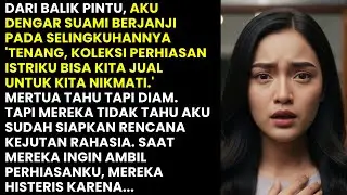 PERHIASANKU INGIN DIJUAL SUAMI & MERTUA DEMI SELINGKUHAN. NAMUN AKU PUNYA RENCANA RAHASIA...