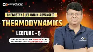 5 INTERNAL ENERGY CALCULATION | THERMODYNAMICS | IIT ADVANCED | JEE MAIN | CHEMISTRY CLASS 11