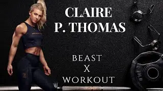 Claire P. Thomas | beast workout compilation | Model | Bodybuilder | female fitness motivation | abs