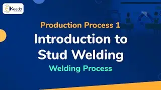 Stud Welding - Welding Process - Production Process 1