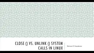 close and unlink system calls in Linux