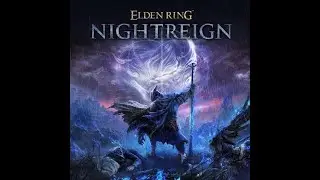 Elden Ring NIGHTREIGN DLC LIVE PS5  - Playthrough & Boss Fights