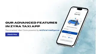 Uber Clone - Taxi Booking App - Zyra Taxi Features - Taxi App Development