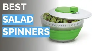 🌵 10 Best Salad Spinners (Chef-Reviewed)