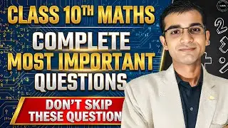 Class 10 Maths Most Important Questions 2026 💯 | Complete Board Exam Preparation | Don&rsquo;t Skip 🚨