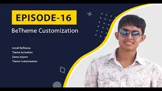 16. How to make website using Betheme - Betheme Complete Tutorial