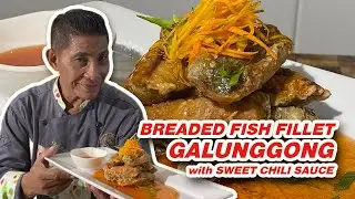 BREADED FISH FILLET GALUNGGONG WITH SWEET CHILI SAUCE | CHEF BOY LOGRO