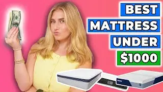 Best Mattresses Under $1,000 - Our Top Affordable Picks!