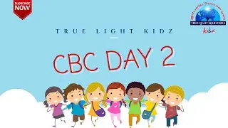 CBC (Righteous Leader) | Day 2- Elijah | True Light Kidz Ministries