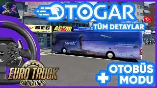 ETS 2 OTOGAR MODU ve OTOB&Uuml;S İNDİRME T&uuml;m Detaylar Sorunlar ve &Ccedil;&ouml;z&uuml;mler