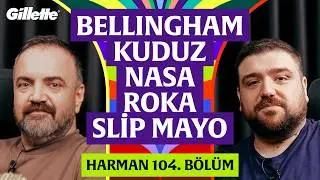 Kuduz, NASA, Patates Kızartması, Testosteron | Harman 104. Bölüm | Erman Yaşar & @HTalksYoutube