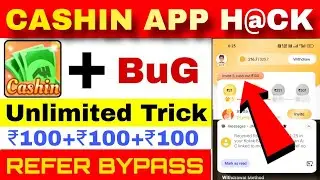  New Earning Apps Today |Cashin App Unlimited Trick | Cashin App Unlimited Refer Trick | Cashin app
